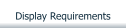 Display Requirements