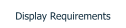 Display Requirements