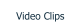 Video Clips